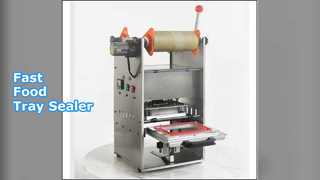 Máy niêm phong khay thức ăn nhanh